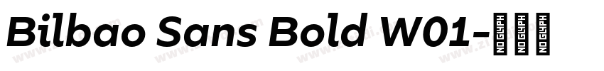 Bilbao Sans Bold W01字体转换